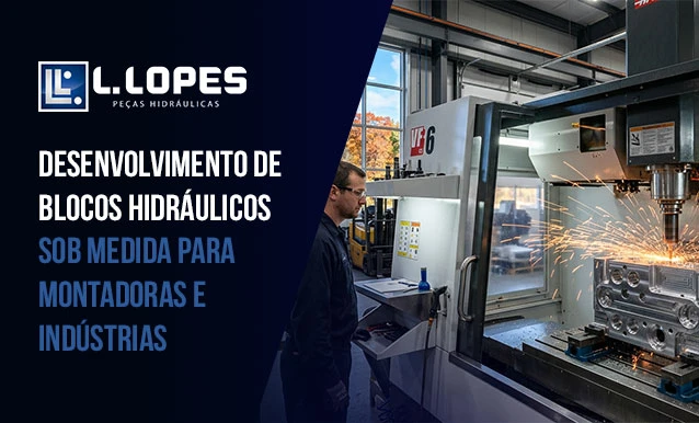 Blocos hidráulicos sob medida para montadoras e indústrias